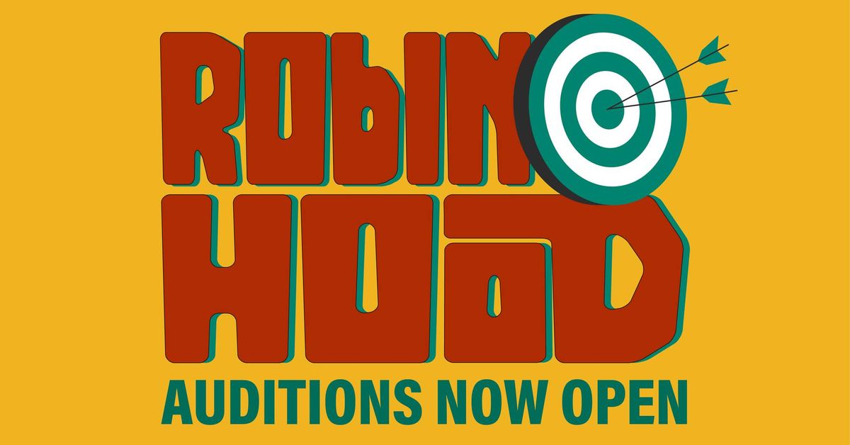 Auditions - Robin Hood