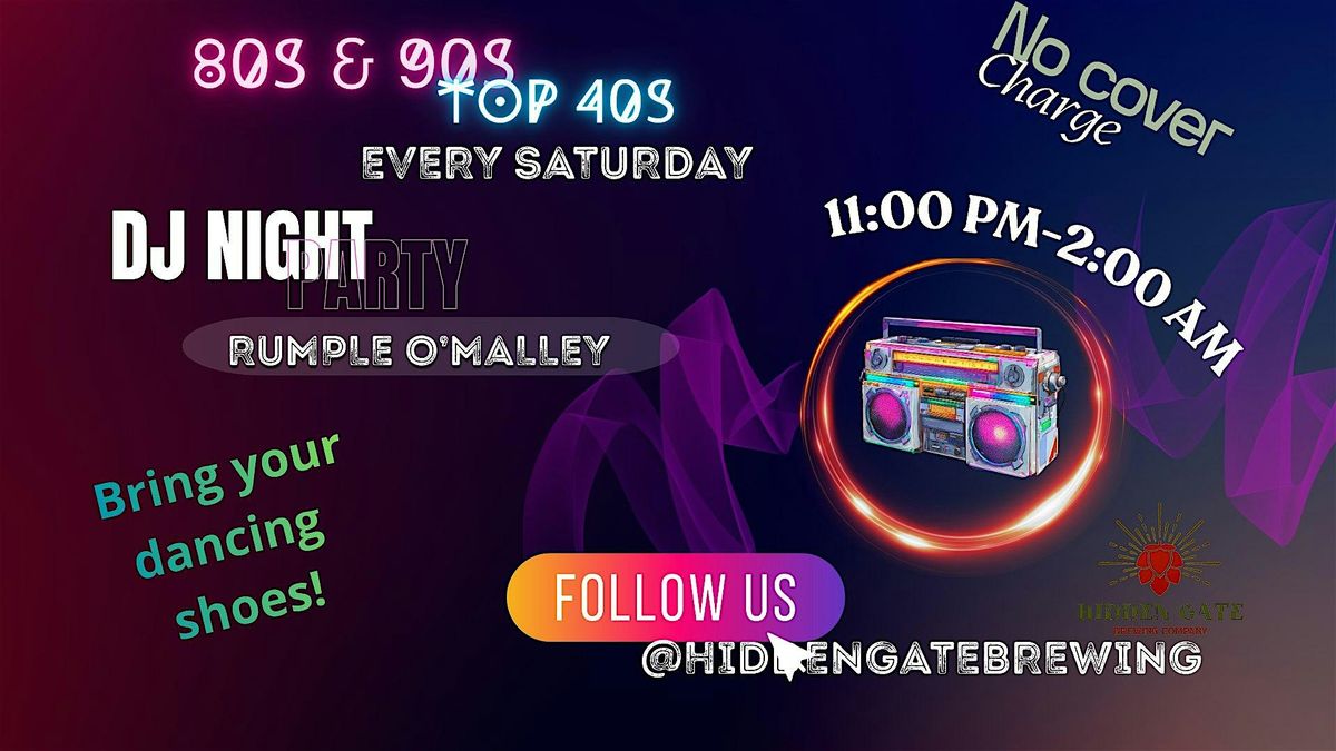 Saturdays  80s DJ Night Hidden  Gate