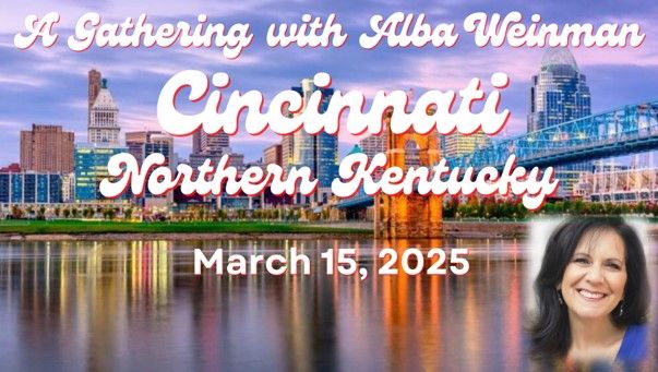 A Gathering with Alba Weinman in Cincinnati