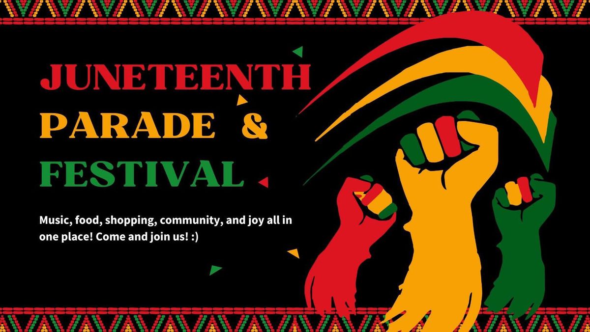 Juneteenth Parade and Festival