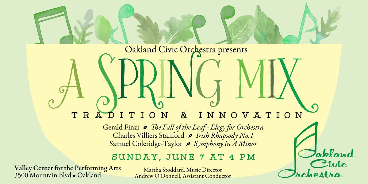 Oakland Civic Orchestra Presents: A Spring Mix, Tradition & Innovation