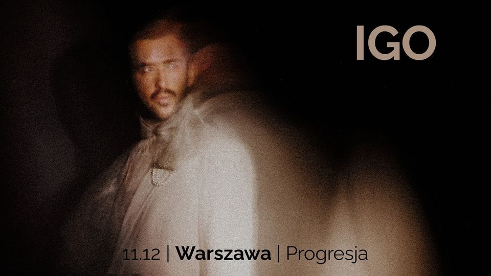 11.12 \/ IGO \/ Warszawa \/ Progresja 