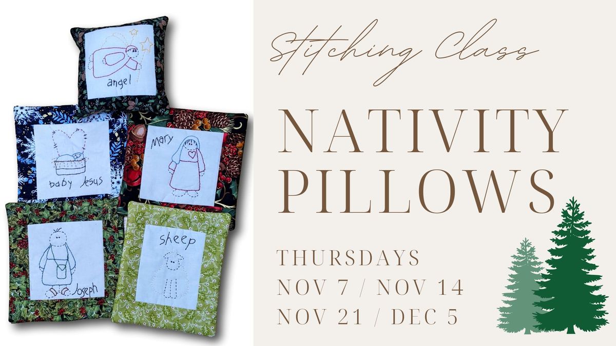 Nativity Pillow Class