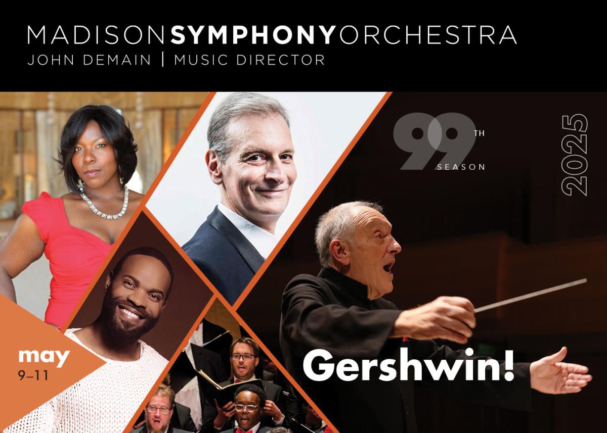 Madison Symphony Orchestra - Gershwin at Overture Center - Overture Hall