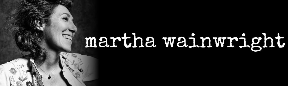 MARTHA WAINWRIGHT