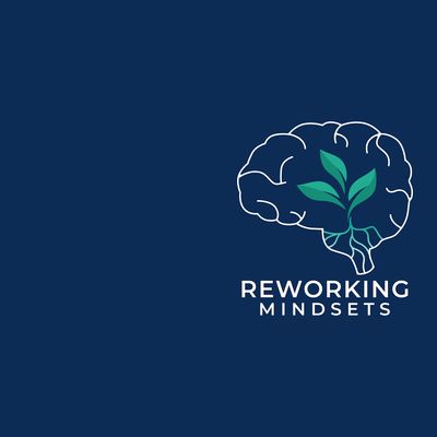 Reworking Mindsets