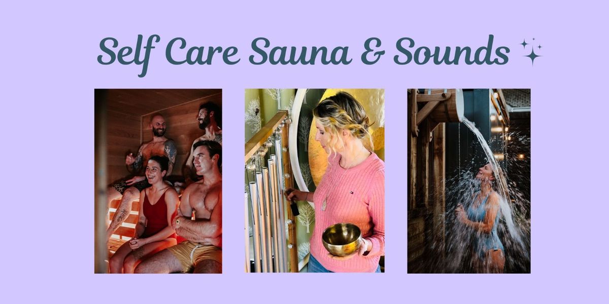 Self care sauna & sounds \u2728