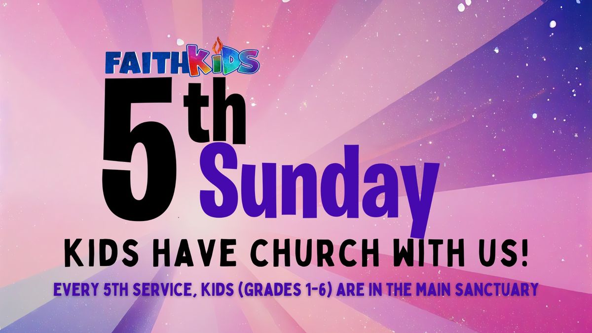 Faith Kids \u2022 5th Sunday