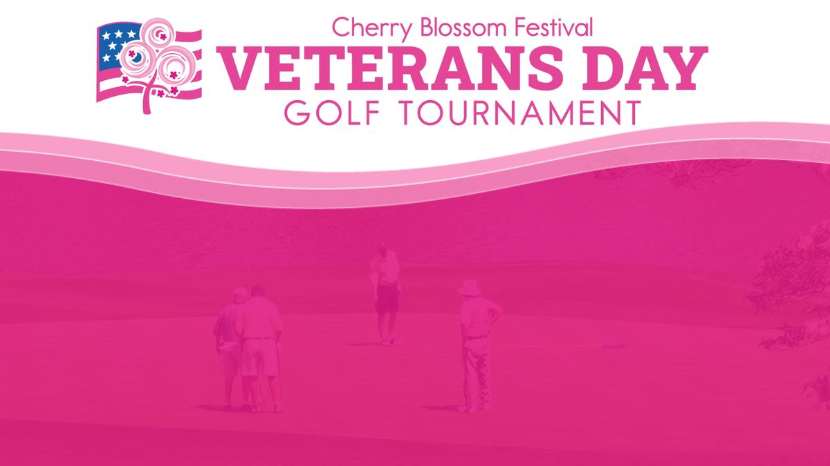 Veterans Day Golf Tournament hosted by the Cherry Blossom Festival 