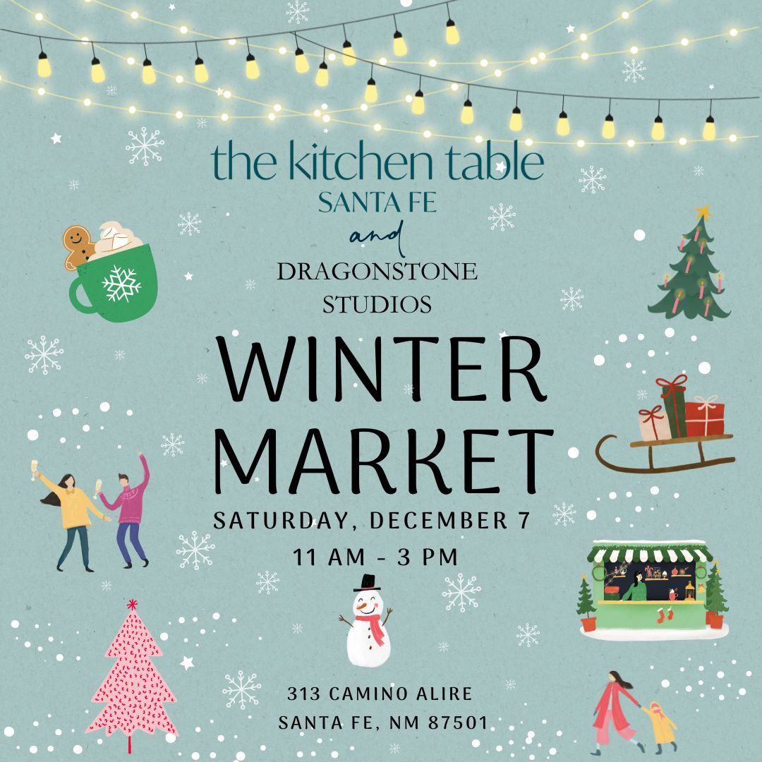 Winter Market at The Kitchen Table Santa Fe