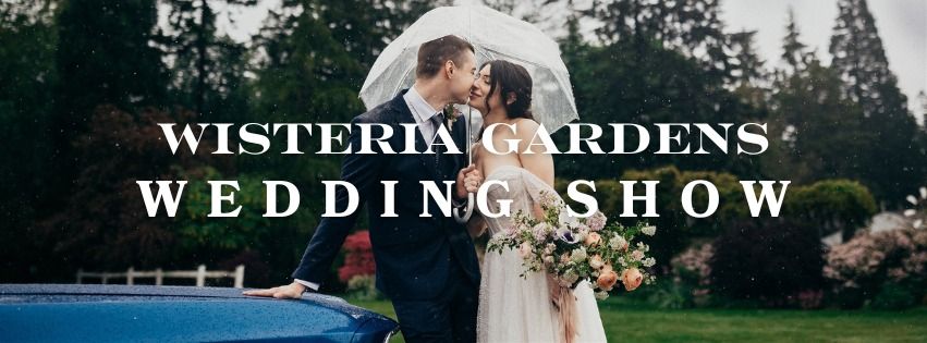 Wisteria Gardens Winter Wedding Show