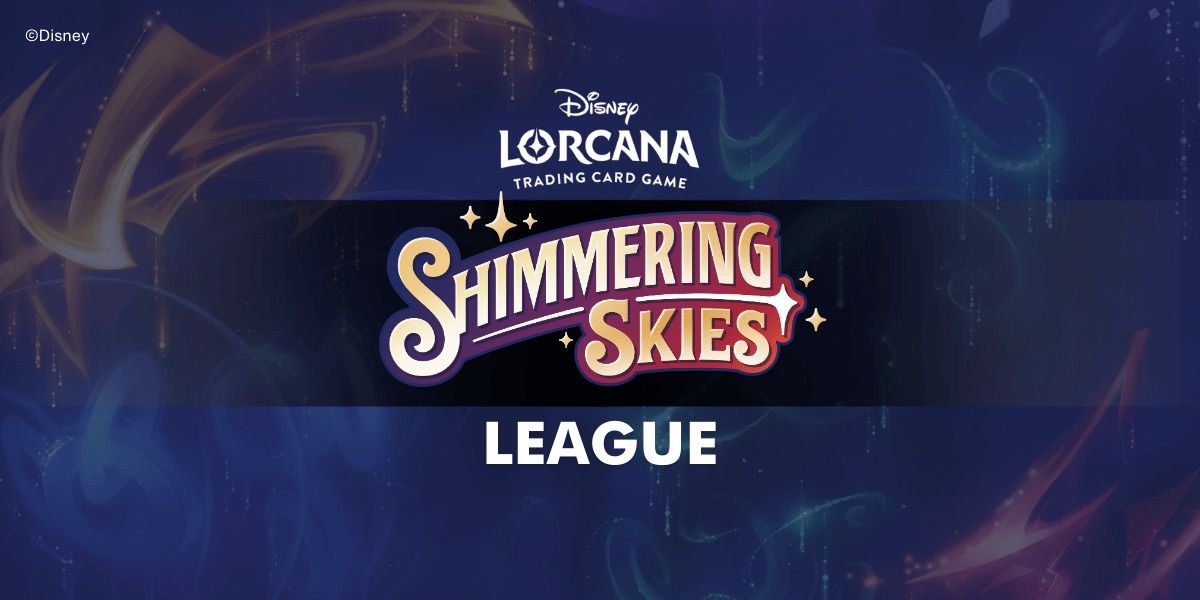 Lorcana - Constructed - Shimmering Skies League