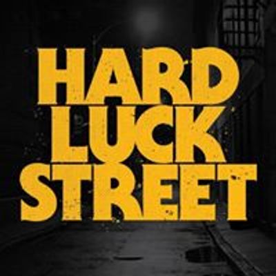 Hard Luck Street