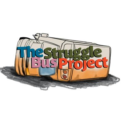 The Struggle Bus Project Inc.