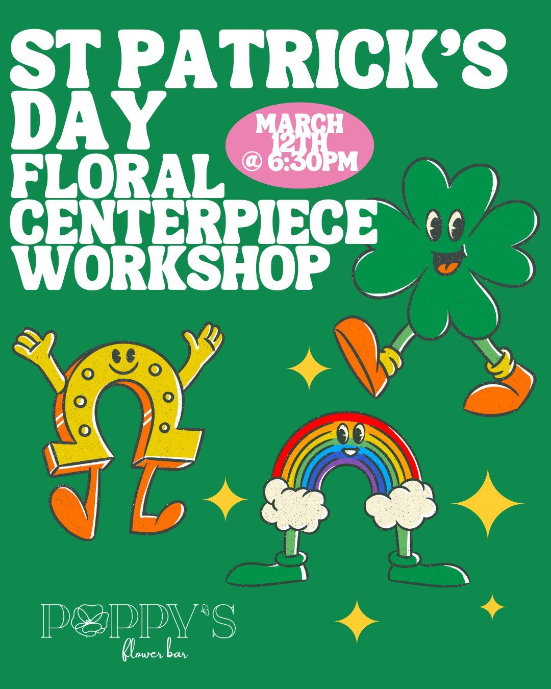 St Patrick's Day *themed* Floral Centerpiece Workshop