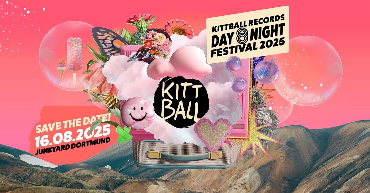 Kittball Day & Night Festival 2025