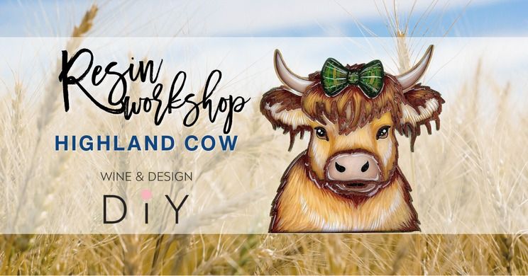 DIY Resin Workshop | Highland Cow