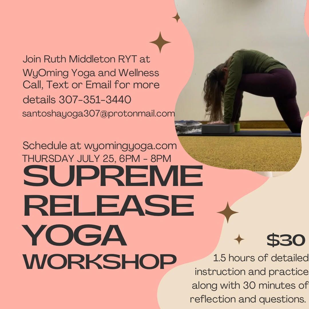 SOLD OUT - Supreme Release Yoga Workshop