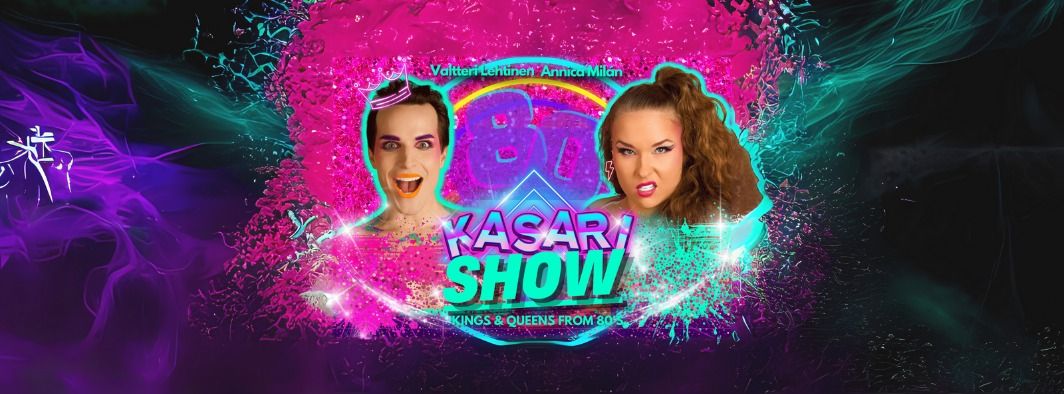 KASARISHOW: Kings and Queens from the 80's