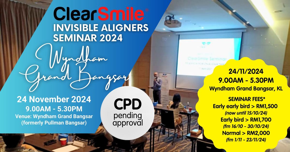 ClearSmile Invisible Aligners Seminar 2024