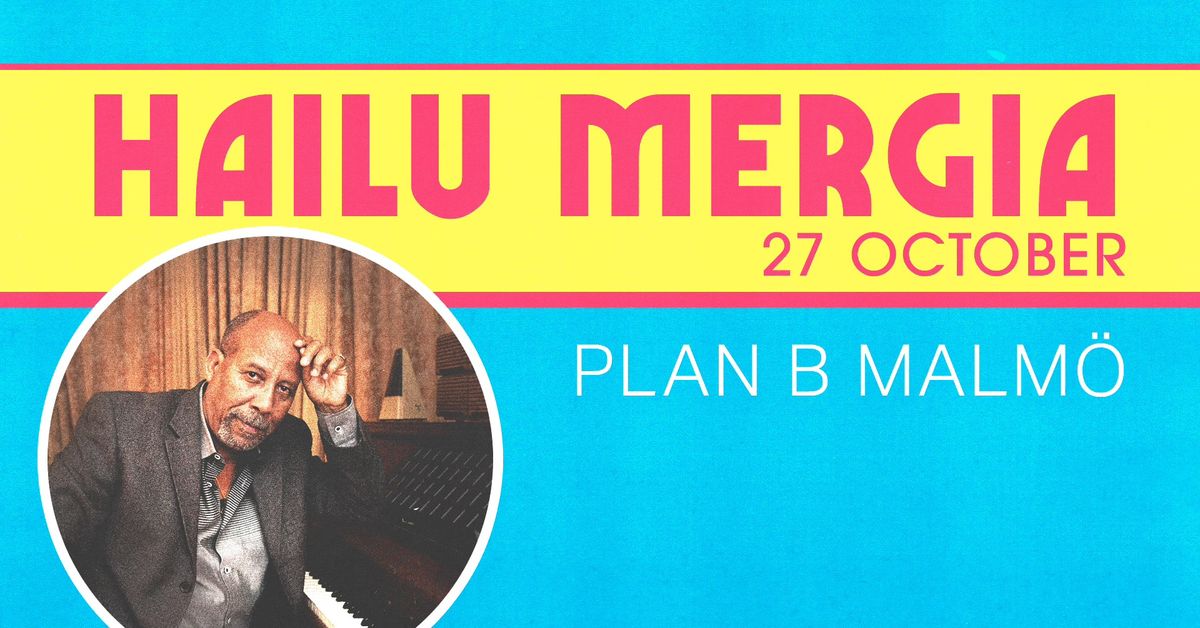 Hailu Mergia (ET) \/\/ Live at Plan B \u2013 Malm\u00f6