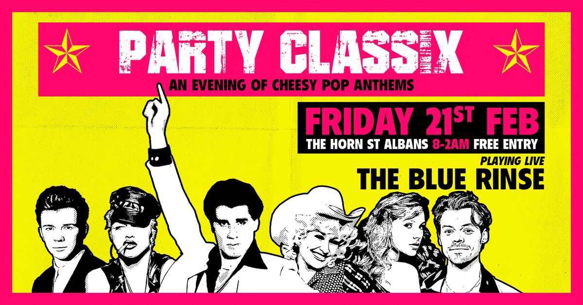 Party Classix ft The Blue Rinse | The Horn, St Albans