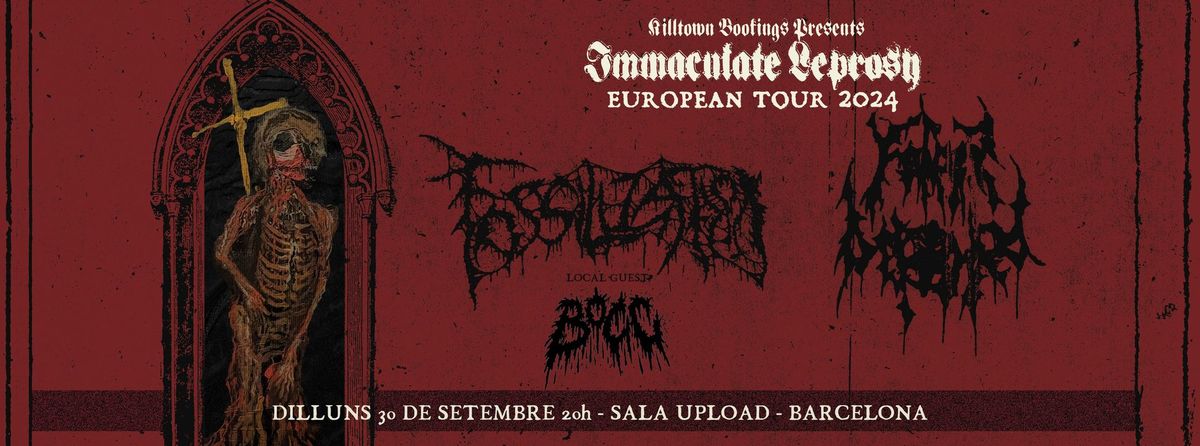  FOSSILIZATION (br) + FATHER BEFOULED (us) + BOCC (spa) - \u201cImmaculate Leprosy" European Tour 2024