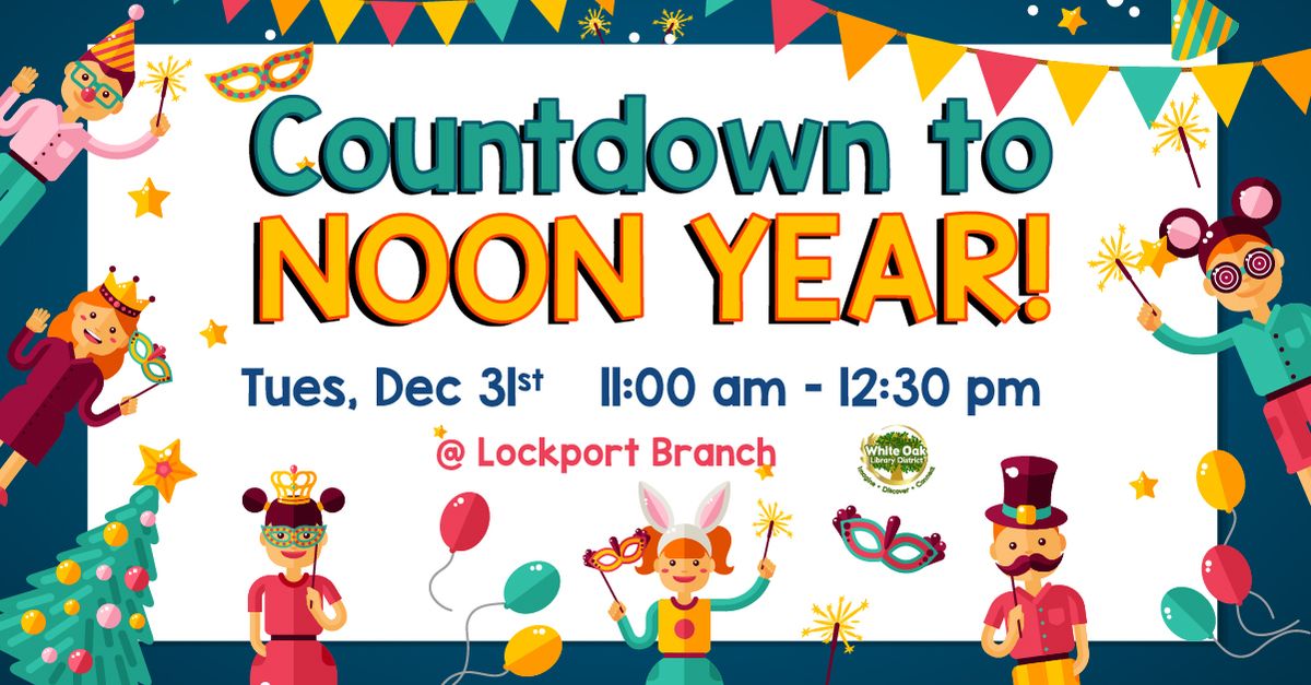 Countdown to Noon Year - LOCKPORT BRANCH