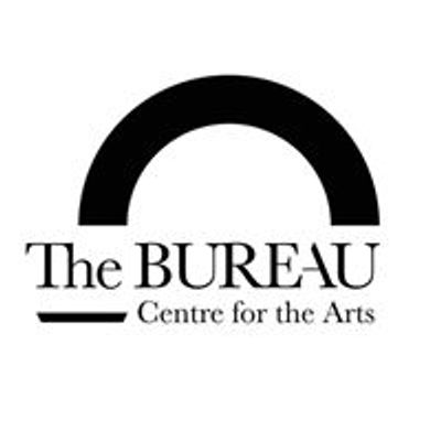 The Bureau - Centre for the Arts