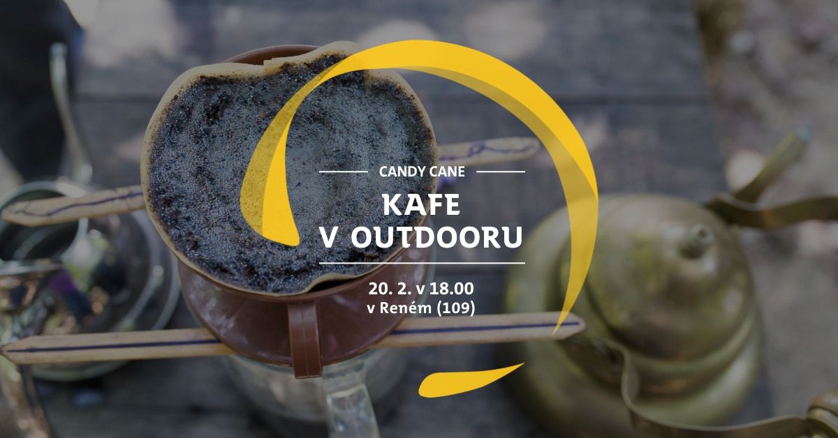 P\u0159iprav SI kafe v outdooru \/ benefi\u010dn\u00ed workshop s CandyCane