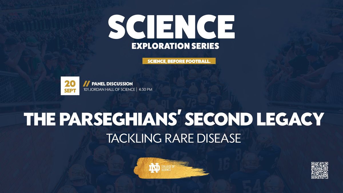 The Parseghians\u2019 Second Legacy: Tackling Rare Disease | Science Exploration Series