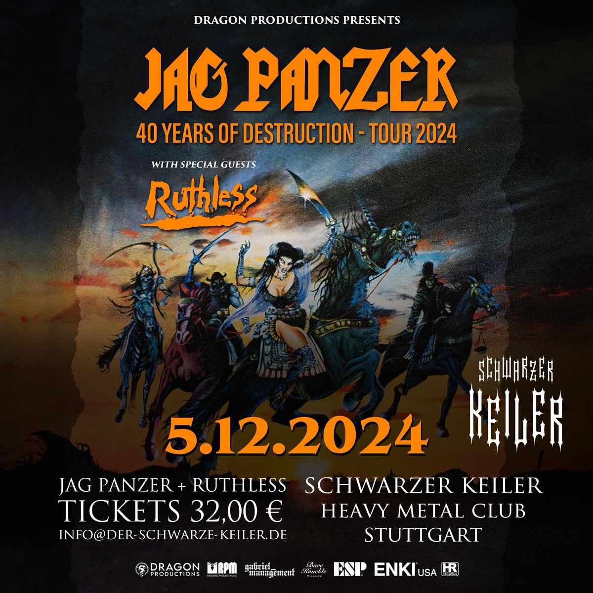 \u2020 LIVE: Jag Panzer \u2020 40 Years of Destruction \u2020 Special Guest: Ruthless \u2020 Schwarzer Keiler Stuttgart