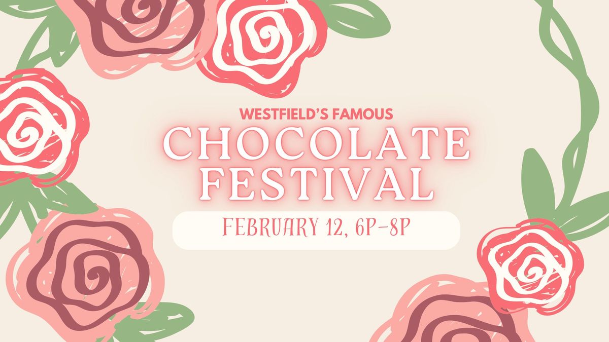 Westfield's Famous Chocolate Festival