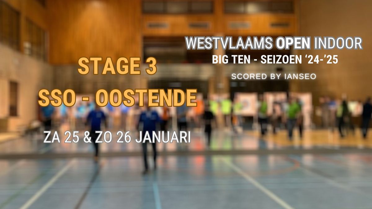 WVL Open INDOOR - Stage 3 - Oostende