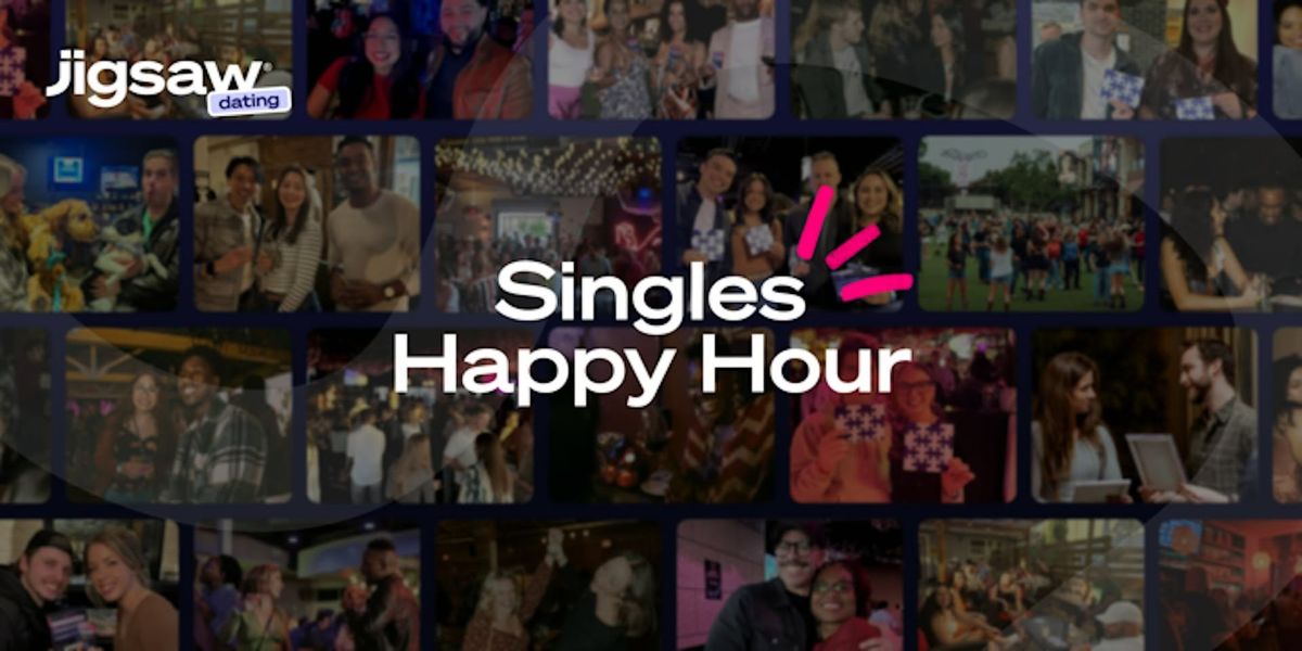 Jigsaw Dating\u00ae : Fort Worth February Singles Happy Hour (Ages 25- 45+)