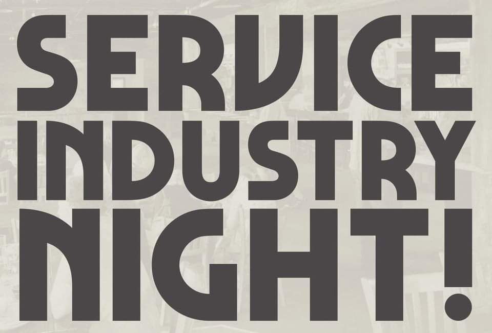 Service Industry Night