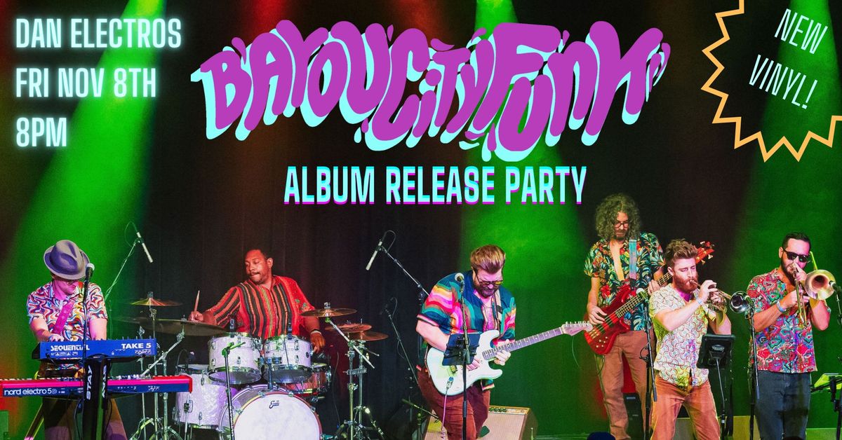 Bayou City Funk Album Release Party!  