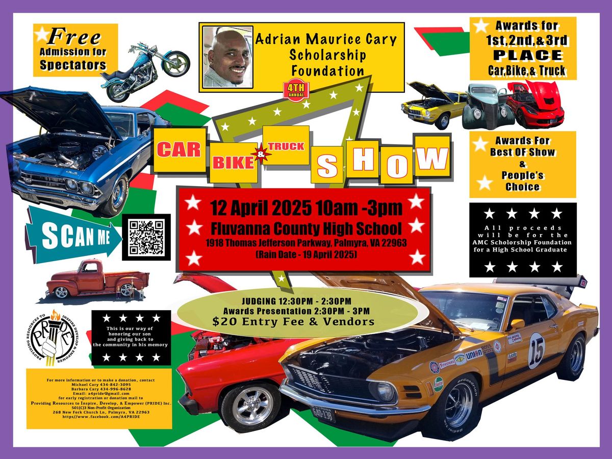 The Adrian Maurice Cary Scholarship Foundation 4th Annual Car, Truck & Bike Show