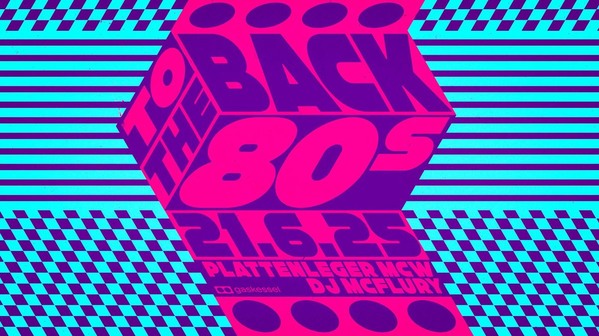 Back to the 80's I Gaskessel Bern 