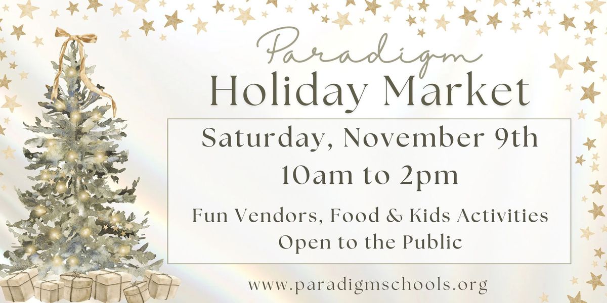 Paradigm Holiday Market