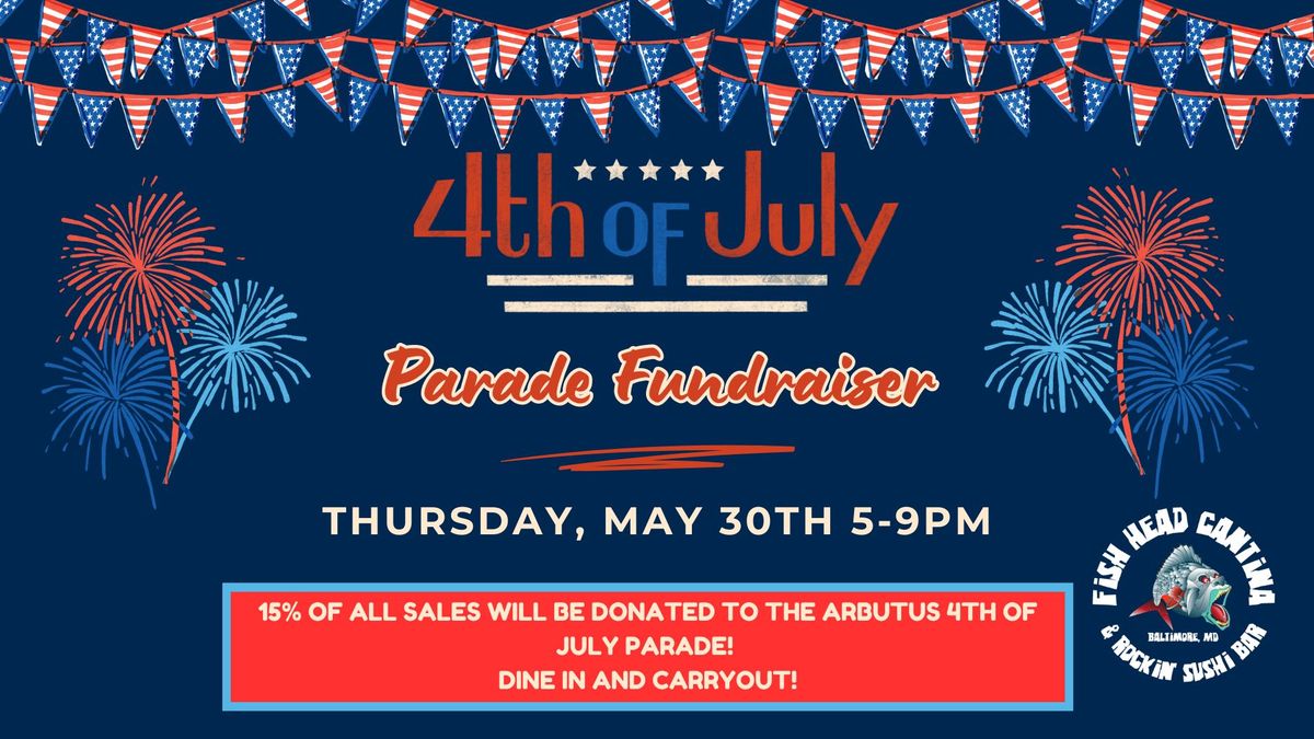 Arbutus 4th of July fundraiser