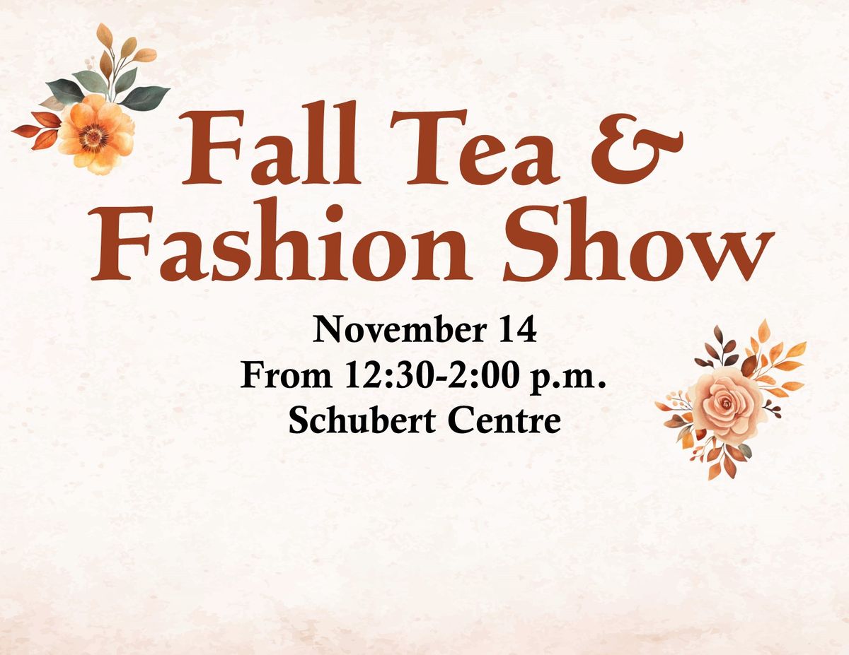 Schubert Centre Fall Tea & Fashion Show