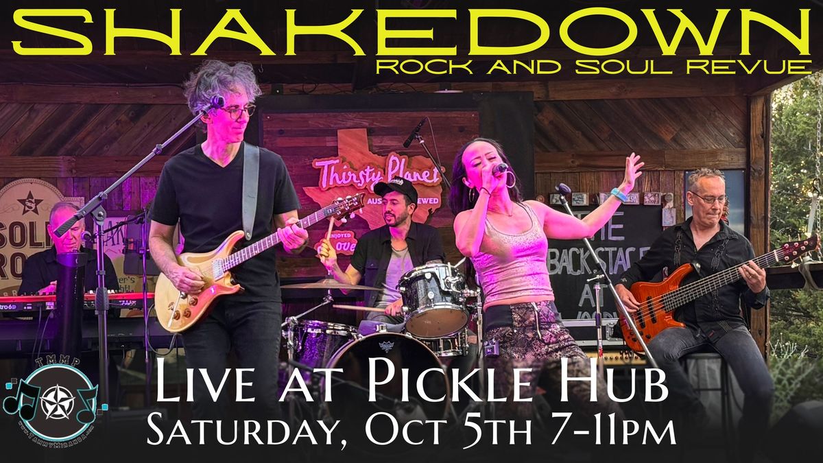 Shakedown Live at Pickle Hub ATX