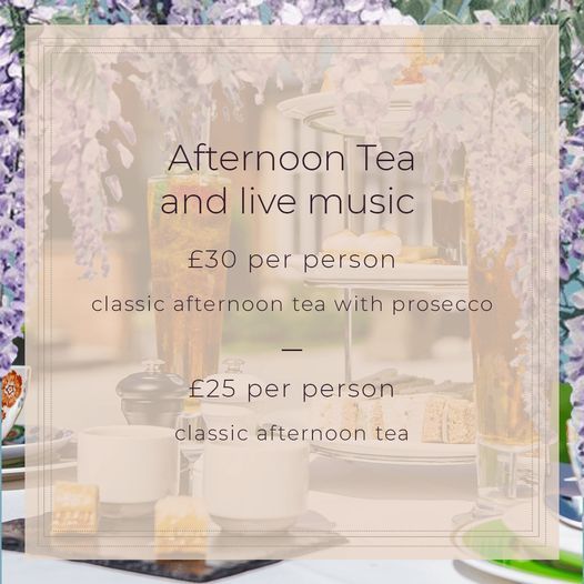 Afternoon Tea with Live Music