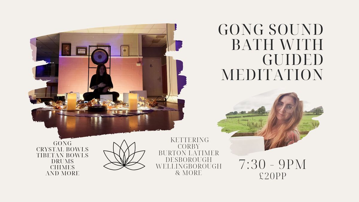 KETTERING Gong Sound Bath with Guided Meditation
