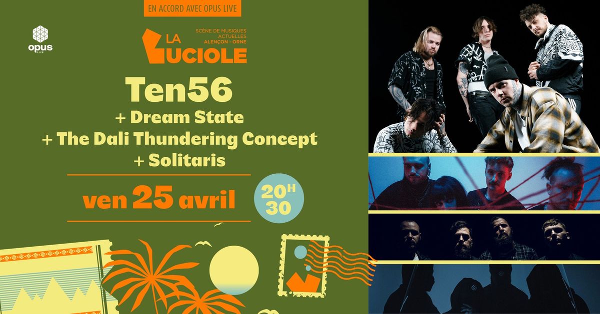 Ten56. + Dream State + The Dali Thundering Concept + Solitaris