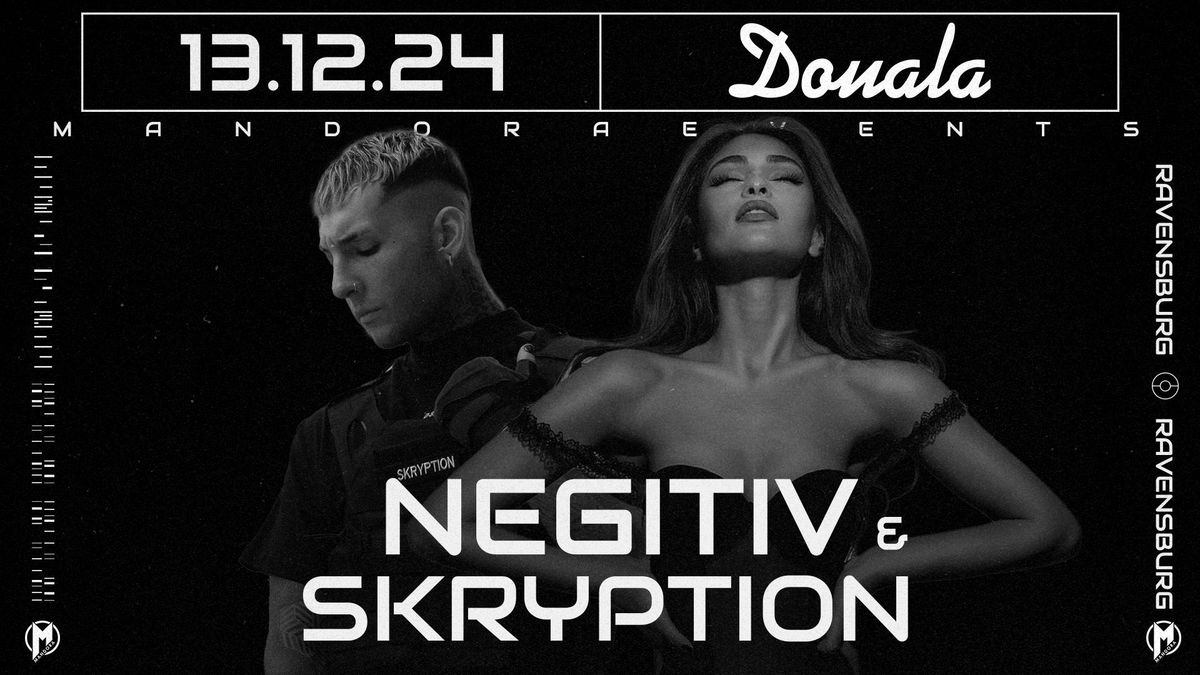 Mandora pres. SKRYPTION & NEGITIV | Club Douala Ravensburg