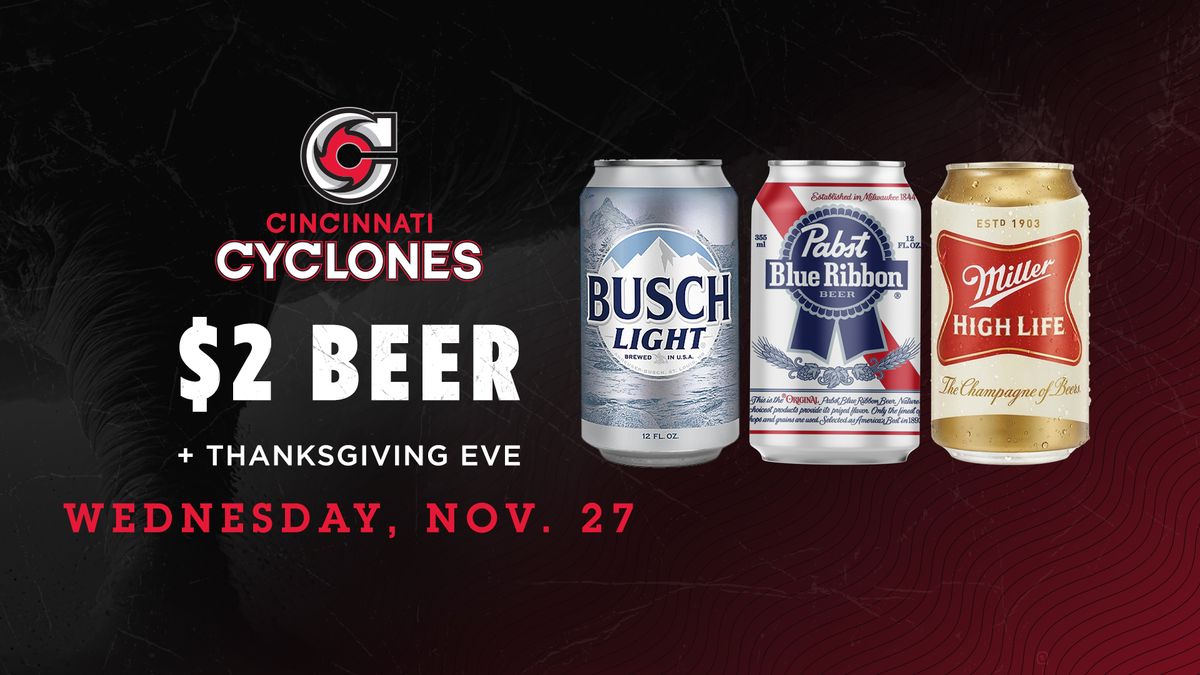 Cyclones Hockey - Thanksgiving Eve + $2 Beers