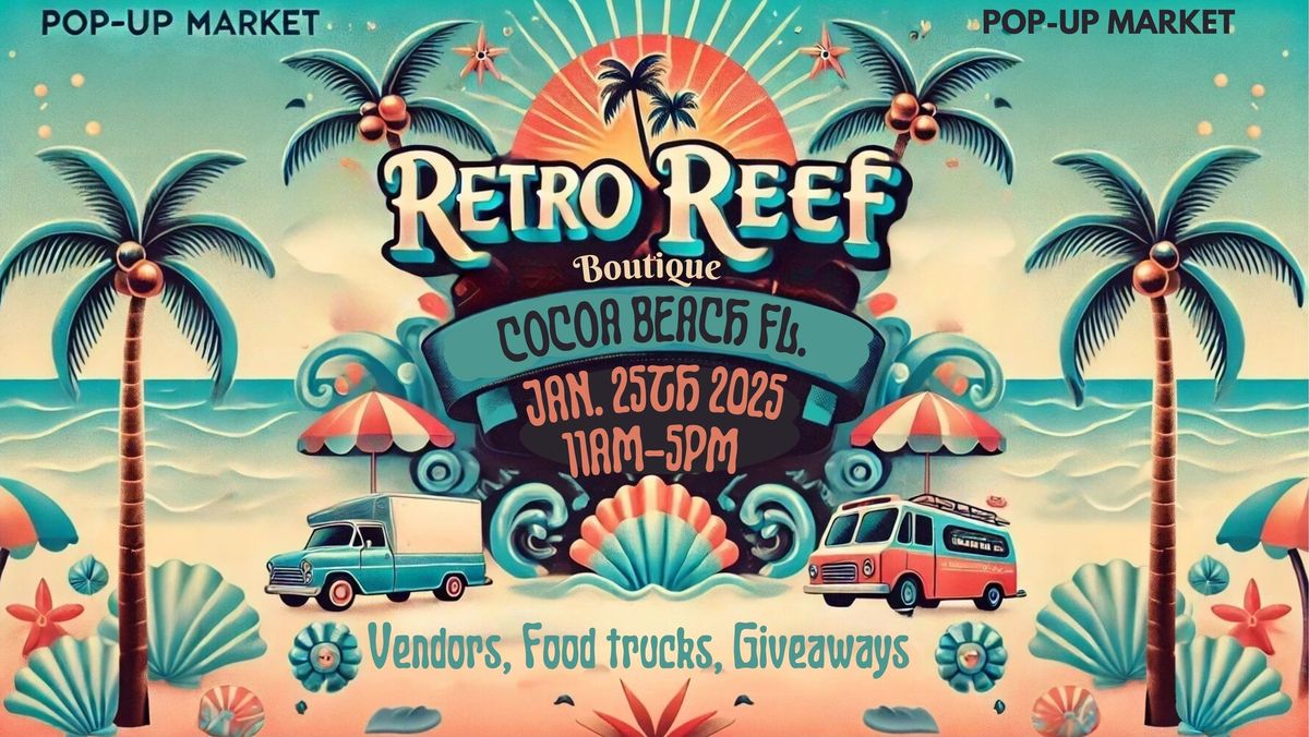 Retro Reef Preview Pop-Up Market 