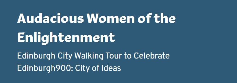 Audacious Women of the Englightenment - Walking Tour